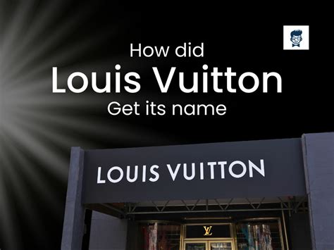 how did louis vuitton get his name.